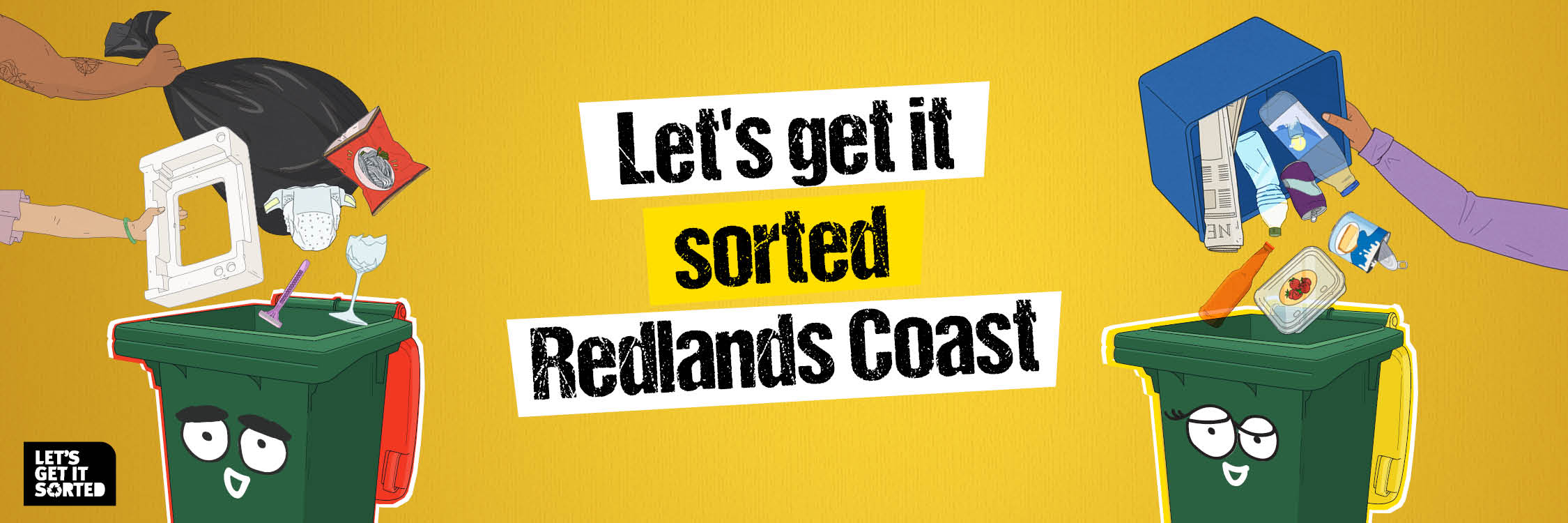 Let's get it sorted Redlands Coast